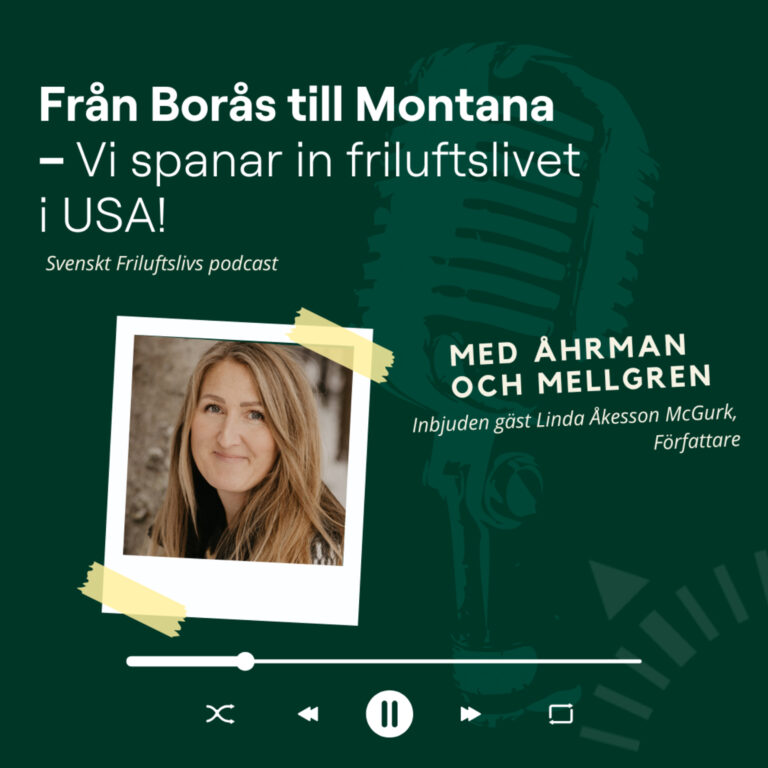 9. Från Borås till Montana – Vi spanar in friluftslivet i USA!