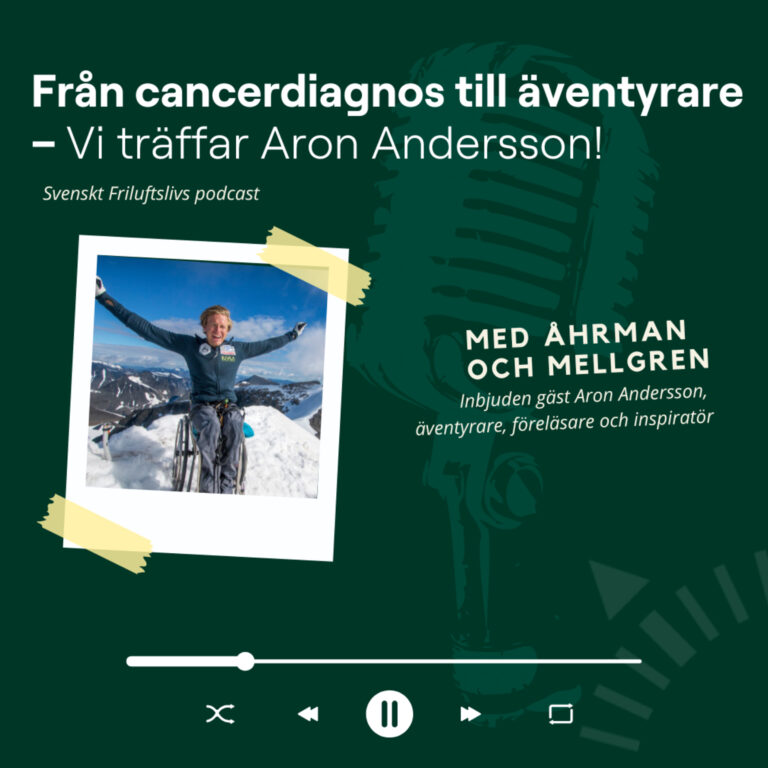 12. Från cancerdiagnos till äventyrare – Vi träffar Aron Andersson!