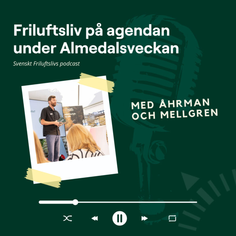 15. Friluftsliv på agendan under Almedalsveckan